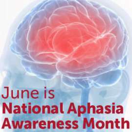 Graphic of a brain with text that says "June is Aphasia Awareness Month"