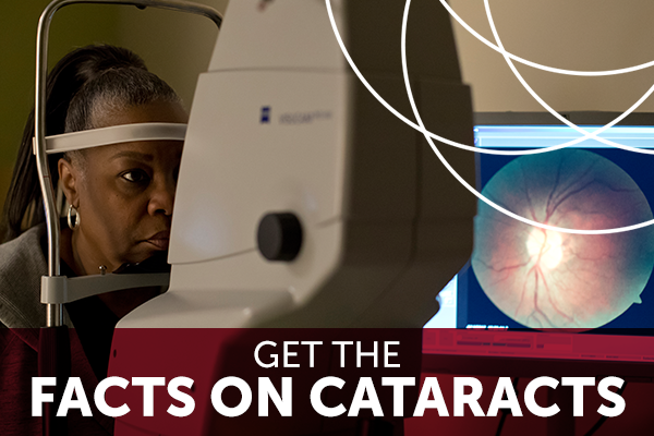 Photo of a vision exam with text "Get the facts on cataracts"